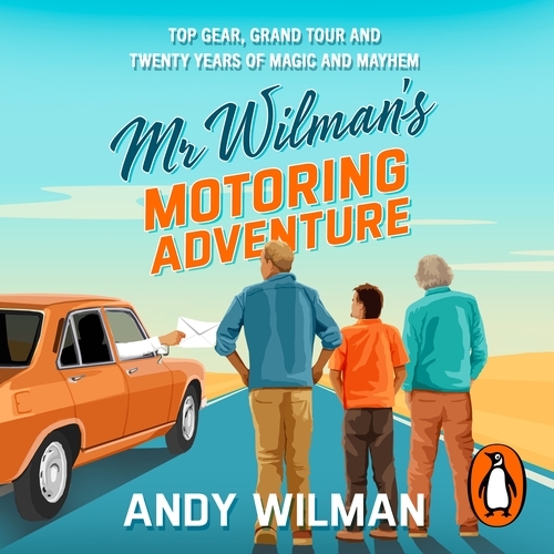 Book cover of Mr Wilman’s Motoring Adventure by Andy Wilman