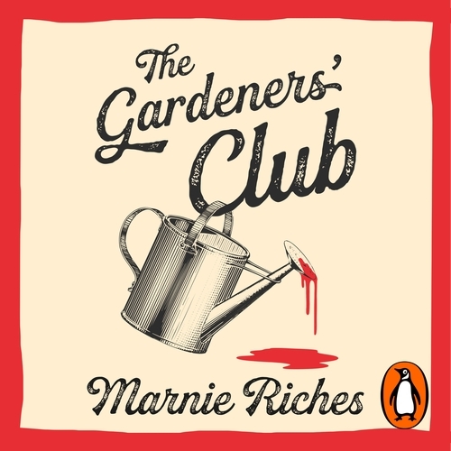 Book cover of The Gardeners' Club by Marnie Riches