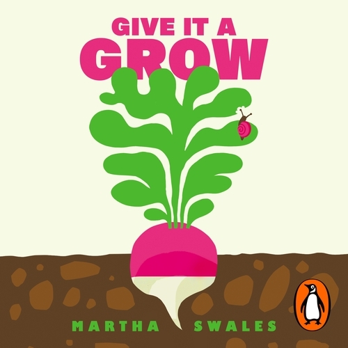 Book cover of Give it a Grow by Martha Swales