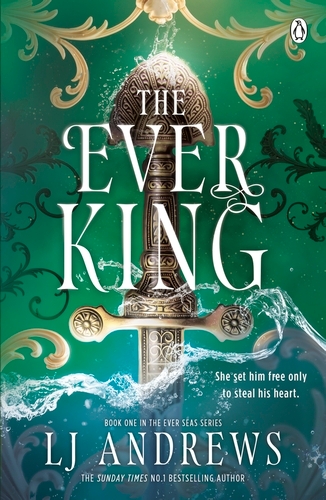 Book cover of The Ever King by LJ Andrews