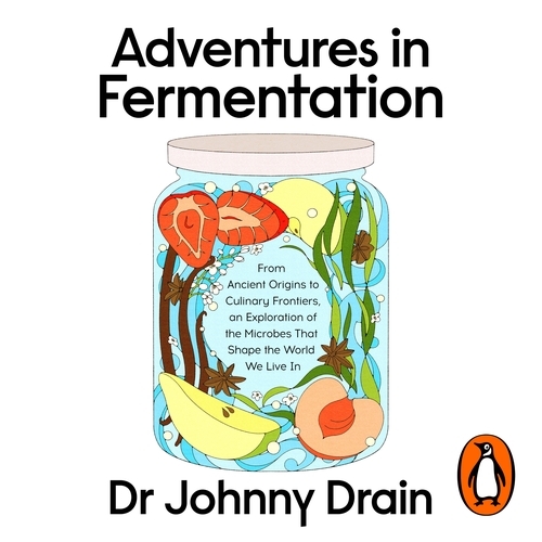 Book cover of Adventures in Fermentation by Johnny Drain