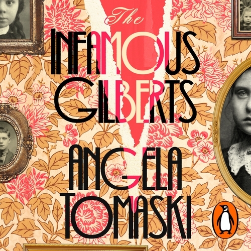 Book cover of The Infamous Gilberts by Angela Tomaski