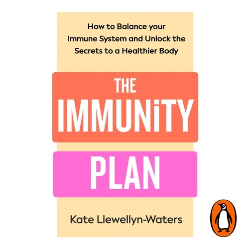 Book cover of The Immunity Plan by Kate Llewellyn-Waters