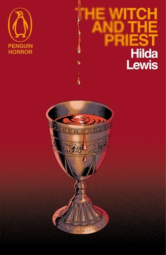 Book cover of The Witch and the Priest by Hilda Lewis