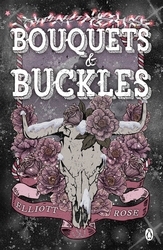 Book cover of Bouquets and Buckles by Elliott Rose
