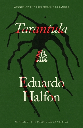 Book cover of Tarantula by Eduardo Halfon