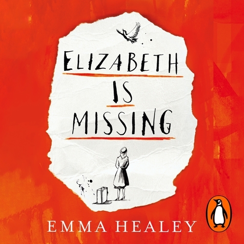 Book cover of Elizabeth is Missing by Emma Healey