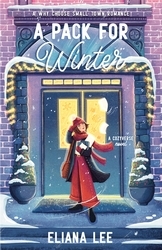 Book cover of A Pack for Winter by Eliana Lee