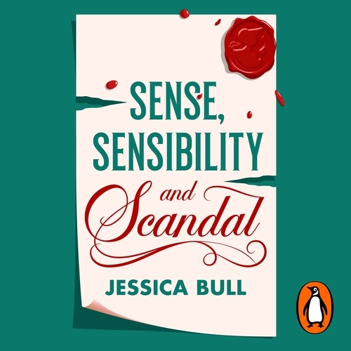 Book cover of Sense, Sensibility and Scandal by Jessica Bull