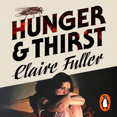 Book cover of Hunger and Thirst by Claire Fuller