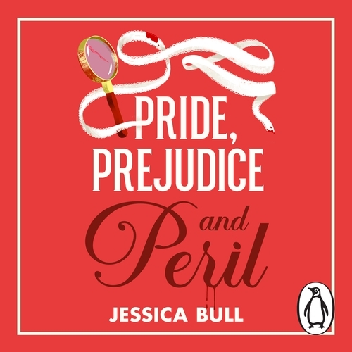 Book cover of Pride, Prejudice and Peril by Jessica Bull