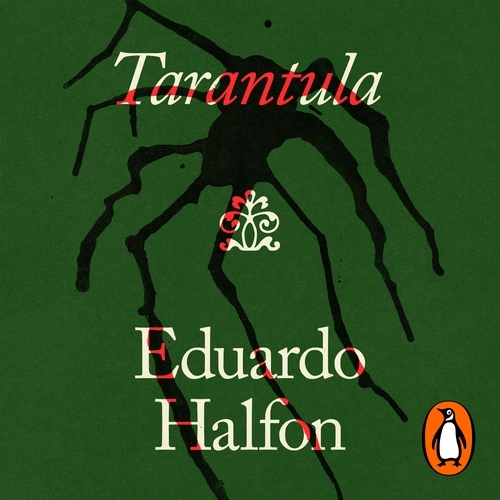 Book cover of Tarantula by Eduardo Halfon