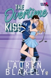 Book cover of The Overtime Kiss by Lauren Blakely