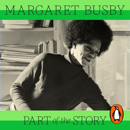 Book cover of Part of the Story by Margaret Busby