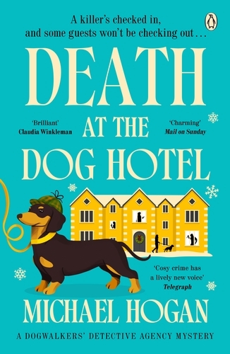 Book cover of Death At The Dog Hotel by Michael Hogan