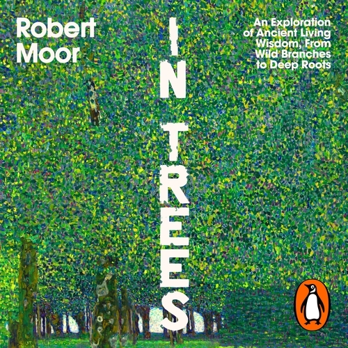 Book cover of In Trees by Robert Moor