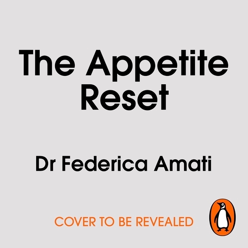 Book cover of The Appetite Reset by Federica Amati