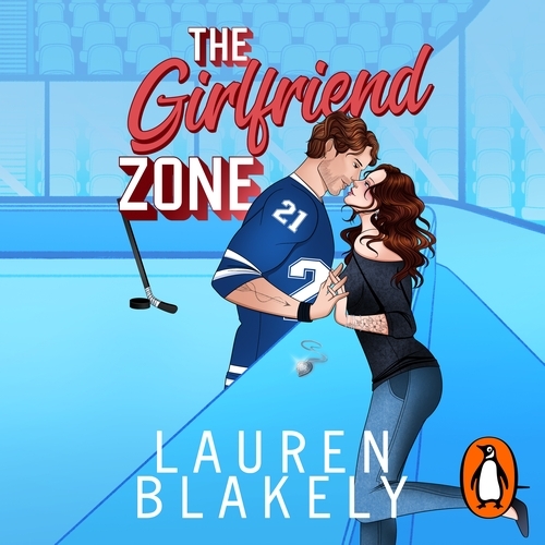 Book cover of The Girlfriend Zone by Lauren Blakely