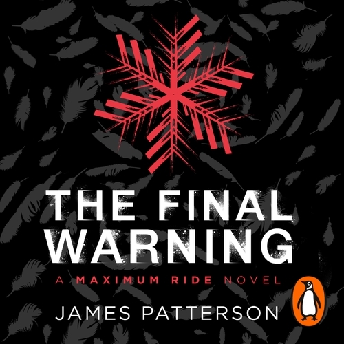 Book cover of The Final Warning: A Maximum Ride Novel by James Patterson