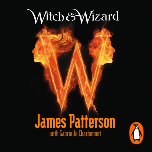 Book cover of Witch & Wizard by James Patterson