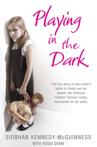 Book cover of Playing in the Dark by Siobhan Kennedy-McGuinness, Rosie Dunn