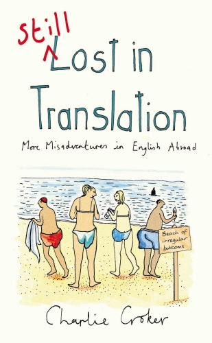 Book cover of Still Lost in Translation by Charlie Croker