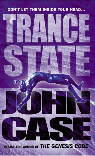 Book cover of Trance State by John Case