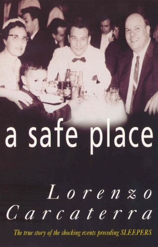 Book cover of A Safe Place by Lorenzo Carcaterra