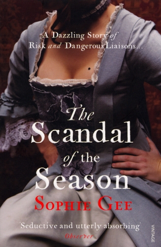 Book cover of The Scandal of the Season by Sophie Gee