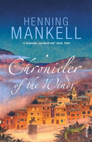 Book cover of Chronicler of the Winds by Henning Mankell