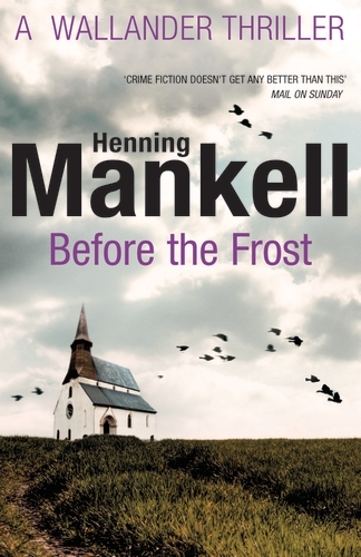 Book cover of Before The Frost by Henning Mankell