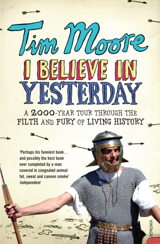 Book cover of I Believe In Yesterday by Tim Moore