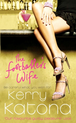 Book cover of The Footballer's Wife by Kerry Katona