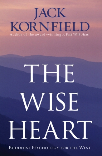 Book cover of The Wise Heart by Jack Kornfield