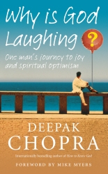 Book cover of Why Is God Laughing? by Deepak Chopra