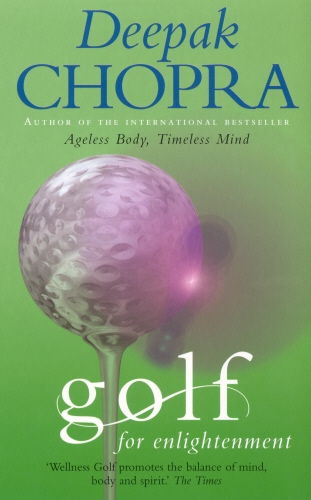 Book cover of Golf For Enlightenment by Deepak Chopra