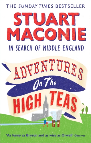 Book cover of Adventures on the High Teas by Stuart Maconie