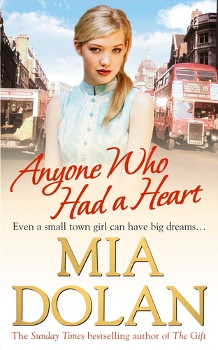 Book cover of Anyone Who Had a Heart by Mia Dolan