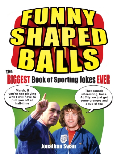 Book cover of Funny Shaped Balls by Jonathan Swan