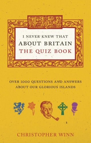 Book cover of I Never Knew That About Britain: The Quiz Book by Christopher Winn