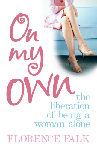Book cover of On My Own by Florence Falk