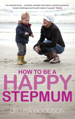 Book cover of How to be a Happy Stepmum by Lisa Doodson