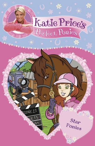 Book cover of Katie Price's Perfect Ponies: Star Ponies by Katie Price