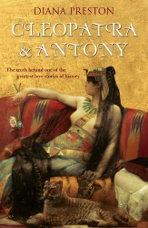 Book cover of Cleopatra and Antony by Diana Preston