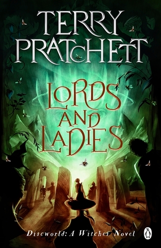 Book cover of Lords And Ladies by Terry Pratchett