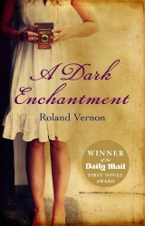 Book cover of A Dark Enchantment by Roland Vernon