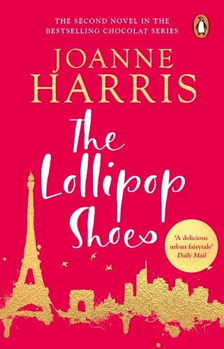 Book cover of The Lollipop Shoes by Joanne Harris