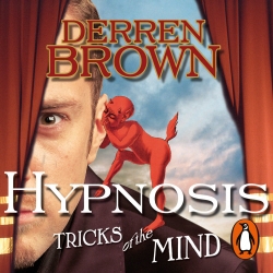 Book cover of Hypnosis - Tricks Of The Mind by Derren Brown
