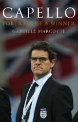 Book cover of Capello: Portrait Of A Winner by Gabriele Marcotti