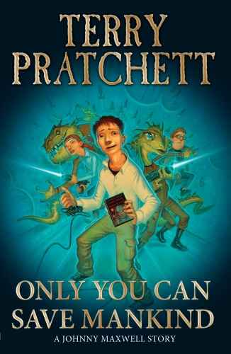 Book cover of Only You Can Save Mankind by Terry Pratchett